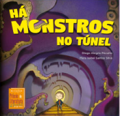 Há Monstros no Túnel