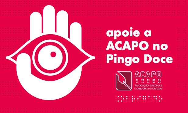 Apoie a ACAPO no Pingo Doce