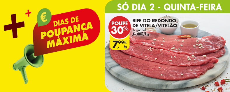Aproveite, SÓ HOJE dia 2 de maio, Bife do Redondo de Vitela/Vitelão por apenas 7,99€/kg. 